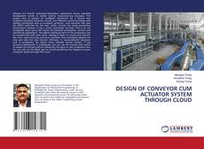 Buchcover von DESIGN OF CONVEYOR CUM ACTUATOR SYSTEM THROUGH CLOUD