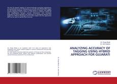 Capa do livro de ANALYZING ACCURACY OF TAGGING USING HYBRID APPROACH FOR GUJARATI 