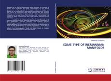 Bookcover of SOME TYPE OF RIEMANNIAN MANIFOLDS