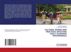 Buchcover von CULTURAL NORMS AND PRACTICES AFFECTING GIRLS’ ACADEMIC PERFORMANCE