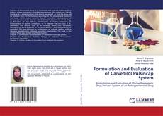 Copertina di Formulation and Evaluation of Carvedilol Pulsincap System