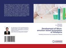 Capa do livro de Development of Micro-emulsion based formulation of Nifedipine 
