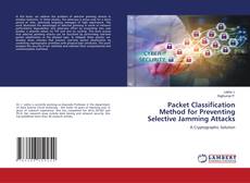 Capa do livro de Packet Classification Method for Preventing Selective Jamming Attacks 