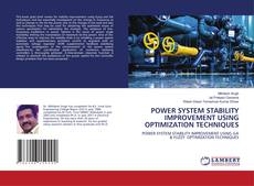 Capa do livro de POWER SYSTEM STABILITY IMPROVEMENT USING OPTIMIZATION TECHNIQUES 