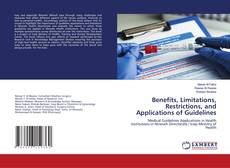 Copertina di Benefits, Limitations, Restrictions, and Applications of Guidelines