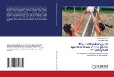 Capa do livro de The methodology of specialization in the game of volleyball 