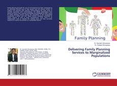 Capa do livro de Delivering Family Planning Services to Marginalized Populations 