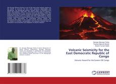 Couverture de Volcanic Seismicity for the East Democratic Republic of Congo