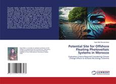 Potential Site for Offshore Floating Photovoltaic Systems in Morocco kitap kapağı