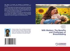 Buchcover von Milk Matters: The Benefits and Challenges of Breastfeeding