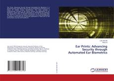 Couverture de Ear Prints: Advancing Security through Automated Ear Biometrics