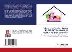 Buchcover von SHOULD WORKING FROM HOME BE THE NORM IN NIGERIA AFTER COVID-19?