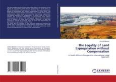 Capa do livro de The Legality of Land Expropriation without Compensation 