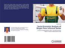 Buchcover von Socio-Economic Analysis of Wages from Informal Sector