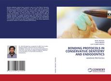 Buchcover von BONDING PROTOCOLS IN CONSERVATIVE DENTISTRY AND ENDODONTICS