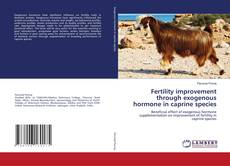 Buchcover von Fertility improvement through exogenous hormone in caprine species