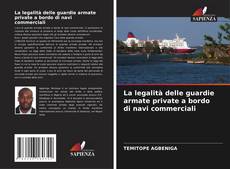 Buchcover von La legalità delle guardie armate private a bordo di navi commerciali