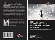 Capa do livro de CD34+ un nuovo predittore di eventi vascolari nella malattia falciforme 