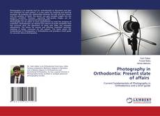 Buchcover von Photography in Orthodontia: Present state of affairs