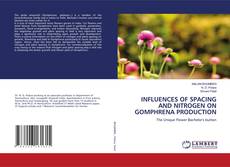 INFLUENCES OF SPACING AND NITROGEN ON GOMPHRENA PRODUCTION的封面