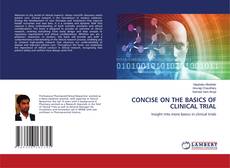 Capa do livro de CONCISE ON THE BASICS OF CLINICAL TRIAL 
