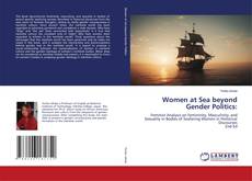 Capa do livro de Women at Sea beyond Gender Politics: 