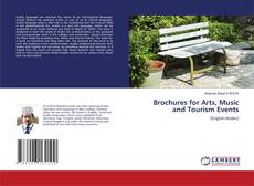 Brochures for Arts, Music and Tourism Events kitap kapağı