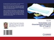 Formulation and Charecterization of buccal film of Eugenol kitap kapağı