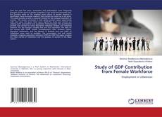 Capa do livro de Study of GDP Contribution from Female Workforce 
