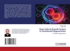 Stem Cells & Growth factors in Periodontal Regeneration kitap kapağı