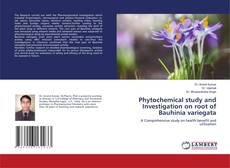 Phytochemical study and Investigation on root of Bauhinia variegata kitap kapağı