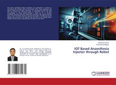 Capa do livro de IOT Based Anaesthesia Injector through Robot 