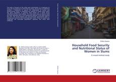 Capa do livro de Household Food Security and Nutritional Status of Women in Slums 
