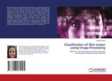 Couverture de Classification of Skin Lesion using Image Processing