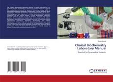 Clinical Biochemistry Laboratory Manual的封面