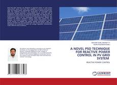 Capa do livro de A NOVEL PSO TECHNIQUE FOR REACTIVE POWER CONTROL IN PV GRID SYSTEM 