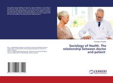 Capa do livro de Sociology of Health. The relationship between doctor and patient 
