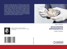 ACCELERATED ORTHODONTICS kitap kapağı