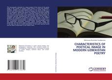 CHARACTERISTICS OF POETICAL IMAGE IN MODERN UZBEKISTAN POETRY的封面