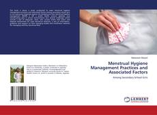 Capa do livro de Menstrual Hygiene Management Practices and Associated Factors 