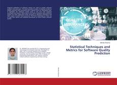 Statistical Techniques and Metrics for Software Quality Prediction kitap kapağı