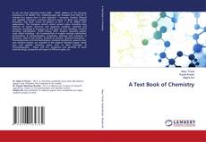 Couverture de A Text Book of Chemistry