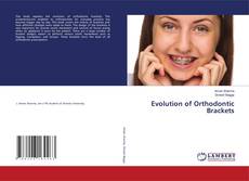 Evolution of Orthodontic Brackets的封面