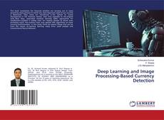 Capa do livro de Deep Learning and Image Processing-Based Currency Detection 