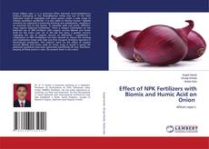Effect of NPK Fertilizers with Biomix and Humic Acid on Onion kitap kapağı