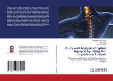 Couverture de Study and Analysis of Spinal Injury(s) by Using Bio-Impedance Analysis