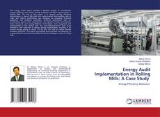 Couverture de Energy Audit Implementation in Rolling Mills: A Case Study
