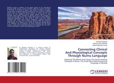 Capa do livro de Connecting Clinical And Physiological Concepts Through Numu Language 