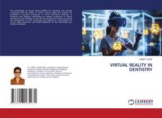 Couverture de VIRTUAL REALITY IN DENTISTRY