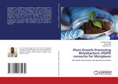 Capa do livro de Plant Growth Promoting Rhizobacteria (PGPR) consortia for Mungbean 